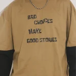 BAD CHOICE-Front Print Full Sleeve Drop Shoulder T-Shirt